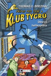 Klub Tygrů 35 - Děsivá helikoptéra Klub Tygrů 35 - Děsivá helikoptéra