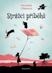 Strážci příběhů Strážci příběhů