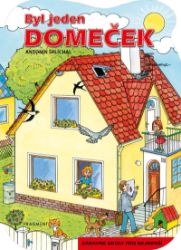 Byl jeden domeček - Ivana Tolarová,Antonín Šplíchal - Leporela pro děti Byl jeden domeček