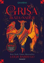 Griša - Zkáza a naděje (brož.) - Leigh Bardugo - Young Adult Griša - Zkáza a naděje (brož.)