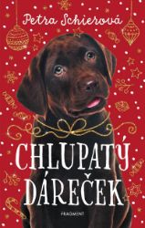 Chlupatý dáreček - Petra Schierová - Beletrie pro děti a mládež Chlupatý dáreček