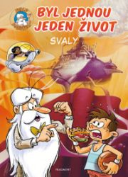 Byl jednou jeden život - svaly - Jean-Charles Gaudin - Dětský komiks Byl jednou jeden život Byl jednou jeden život - svaly