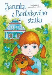 Barunka z Borůvkového statku - Eva Čepičková - Básničky a říkadla pro děti Barunka z Borůvkového statku
