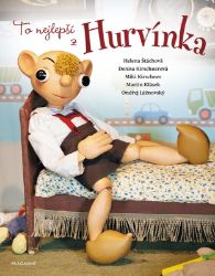 To nejlepší z Hurvínka - Helena Štáchová,Denisa Kirschnerová,Martin Klásek - Pohádky pro děti To nejlepší z Hurvínka