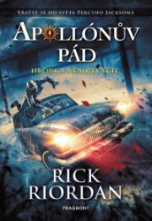 Apollónův pád - Hrobka nemrtvých - Rick Riordan - Knihy Percy Jackson Apollónův pád - Hrobka nemrtvých