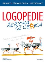 Logopedie – Žežicha se neříká - Ester Stará - Logopedické básničky pro děti Logopedie – Žežicha se neříká