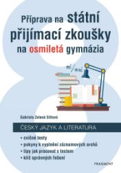 Příprava na státní přijímací zkoušky na osmiletá gymnázia - Český jazyk Příprava na státní přijímací zkoušky na osmiletá gymnázia - Český jazyk