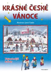 Krásné české Vánoce - Josef Lada - Josef Lada - Josef Lada básničky pro děti Krásné české Vánoce - Josef Lada