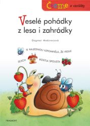 Čteme s obrázky - Veselé pohádky z lesa i zahrádky Čteme s obrázky - Veselé pohádky z lesa i zahrádky