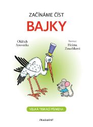 Začínáme číst - Bajky Začínáme číst - Bajky