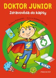 Doktor junior – Zdravověda do kapsy - Barbara Nižnanská - Člověk a lidské tělo pro děti Doktor junior – Zdravověda do kapsy
