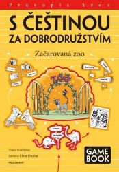 S češtinou za dobrodružstvím – Začarovaná zoo - Hana Kneblová - Český jazyk pro 3. třídu S češtinou za dobrodružstvím – Začarovaná zoo