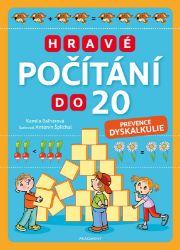 Hravé počítání do 20 – prevence dyskalkulie - Kamila Balharová - Matematika pro 1. stupeň ZŠ Hravé počítání do 20 – prevence dyskalkulie