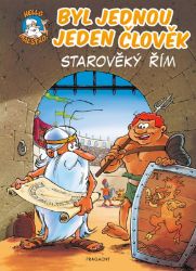 Byl jednou jeden člověk – Starověký Řím