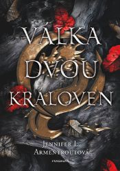 Válka dvou královen - Jennifer L. Armentrout - Young Adult Válka dvou královen