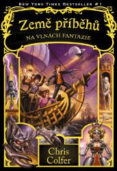 Země příběhů - Na vlnách fantazie - Chris Colfer - Detektivky pro děti Země příběhů - Na vlnách fantazie