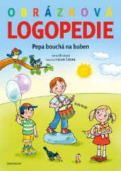Obrázková logopedie – Pepa bouchá na buben - Irena Klimková - Předškolní výuka Obrázková logopedie – Pepa bouchá na buben