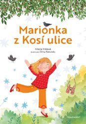 Marionka z Kosí ulice - Nikola Hiklová - Pohádky pro děti Marionka z Kosí ulice