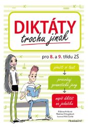 Diktáty trochu jinak pro 8. a 9. třídu ZŠ - Růžena Hníková,Martina Chloupková - 6. třída Diktáty trochu jinak pro 8. a 9. třídu ZŠ