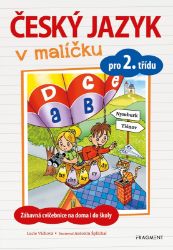 Český jazyk v malíčku pro 2. třídu Český jazyk v malíčku pro 2. třídu