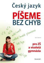 Český jazyk – Píšeme bez chyb - Jana Eislerová - Procvičování českého jazyka, testy Český jazyk – Píšeme bez chyb