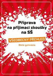 Příprava na přijímací zkoušky na SŠ – Všeobecný přehled 8G