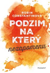 Podzim, na který nezapomenu Podzim, na který nezapomenu