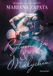 Rytmus, já & Malychin - Mariana Zapata - Young Adult Rytmus, já & Malychin