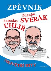 Zpěvník – Z. Svěrák a J. Uhlíř - Zdeněk Svěrák,Jaroslav Uhlíř - Divadlo a film Zpěvník – Z. Svěrák a J. Uhlíř