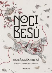 Noci běsů - Kateřina Šardická - Young Adult Noci běsů