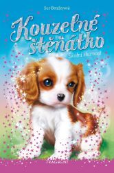 Kouzelné štěňátko - Školní slavnost - Sue Bentley - Pohádky pro děti Kouzelné štěňátko - Školní slavnost