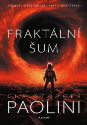 Fraktální šum - Christopher Paolini - Sci-fi Fraktální šum
