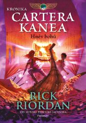 Kronika Cartera Kanea - Hněv bohů Kronika Cartera Kanea - Hněv bohů