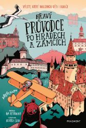 Hravý průvodce po hradech a zámcích Hravý průvodce po hradech a zámcích