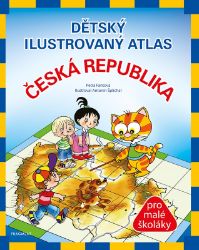 Dětský ilustrovaný atlas – Česká republika Dětský ilustrovaný atlas – Česká republika