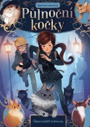 Půlnoční kočky - Únos kočičí královny - Barbara Laban - Detektivky pro děti Půlnoční kočky - Únos kočičí královny