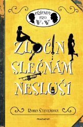 Zločin slečnám nesluší - Robin Stevens - Detektivky pro děti Zločin slečnám nesluší