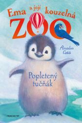 Ema a její kouzelná zoo - Popletený tučňák - Amelia Cobb - Beletrie pro děti a mládež Ema a její kouzelná zoo - Popletený tučňák