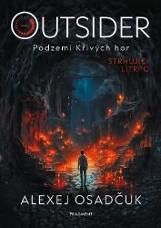 Outsider – Podzemí Křivých hor - Alexej Osadčuk - Young Adult Outsider – Podzemí Křivých hor
