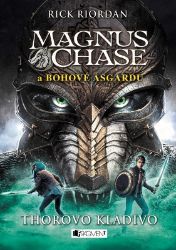 Magnus Chase a bohové Ásgardu - Thorovo kladivo - Rick Riordan - Knihy Percy Jackson Magnus Chase a bohové Ásgardu - Thorovo kladivo