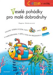 Čteme s obrázky - Veselé pohádky pro malé dobrodruhy Čteme s obrázky - Veselé pohádky pro malé dobrodruhy
