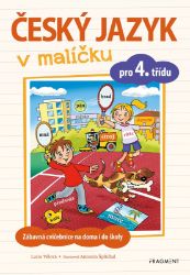 Český jazyk v malíčku pro 4. třídu - Lucie Víchová - Český jazyk pro 4. třídu Český jazyk v malíčku pro 4. třídu