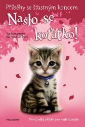 Příběhy se šťastným koncem - Našlo se koťátko! - Sue Mongredien - Beletrie pro děti a mládež Příběhy se šťastným koncem - Našlo se koťátko!