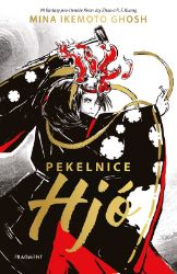 Pekelnice Hjó - Mina Ikemoto Ghosh - Young Adult Pekelnice Hjó
