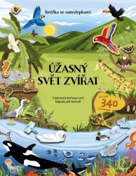 Knížka se samolepkami - Úžasný svět zvířat Knížka se samolepkami - Úžasný svět zvířat