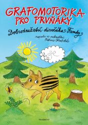 Grafomotorika pro prvňáky - Dobrodružství divočáka Fandy - Patricie Koubská - Písanky a slabikáře Grafomotorika pro prvňáky - Dobrodružství divočáka Fandy
