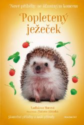 Popletený ježeček - Nové příběhy se šťastným koncem Popletený ježeček - Nové příběhy se šťastným koncem