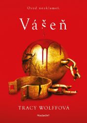 Vášeň - Tracy Wolff - Young Adult Vášeň