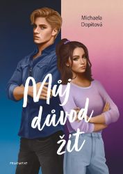 Můj důvod žít Můj důvod žít