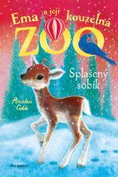 Ema a její kouzelná zoo - Splašený sobík - Amelia Cobb - Beletrie pro děti a mládež Ema a její kouzelná zoo - Splašený sobík